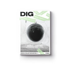 Load image into Gallery viewer, DIG MAGAZINE 99.9 - 2018 Annual Collector&#39;s Edition
